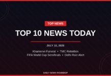 Khamenei’s Funeral, TMC Rebellion and FIFA World Cup Semifinals: Today’s Top News Collage of top news headlines for July 10, 2026